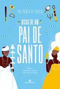 Ler Dicas de um pai de santo, do autor Pai Paulo de Oxalá Ler Dicas de um pai de santo, do autor Pai Paulo de Oxalá