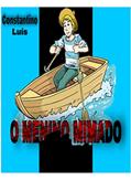 Ler O Menino Mimado: Superação, do autor Constantino Luís Luís Ler O Menino Mimado: Superação, do autor Constantino Luís Luís