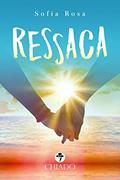 Ler Ressaca, do autor Sofia Rosa Ler Ressaca, do autor Sofia Rosa