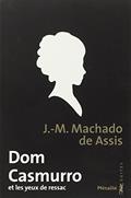 Ler Dom Casmurro et les yeux de ressac [édition spéciale], do autor J.M. Machado de Assis