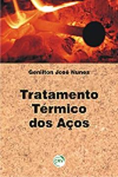 Tratamento térmico dos aços, do autor Genilton José Nunes