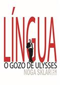 Ler Língua - O gozo de Ulysses, do autor Noga Sklar