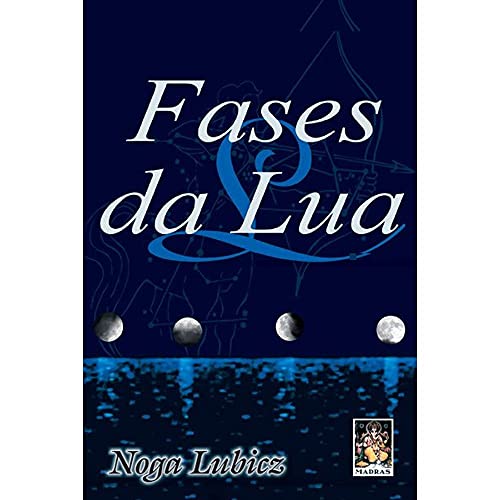 Ler Fases da Lua, do autor Noga Lubicz