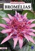 Ler Enciclopédia de Bromélias - Volume 1, do autor Valerio Romahn