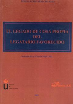 El legado de cosa propia del legatorio favorecido: artículos 866 y 878 del Código civil, do autor Teresa Echevarría de Rada