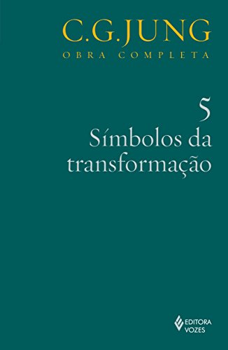 Ler Símbolos da transformação Vol. 5: Volume 5, do autor C.G. Jung
