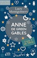 Ler Anne de Green Gables (Coleção Duetos), do autor Lucy Montgomery Ler Anne de Green Gables (Coleção Duetos), do autor Lucy Montgomery