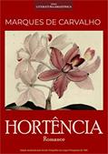 Ler Hortência, do autor João Marques de Carvalho