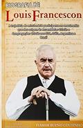 Ler Biografia Louis Francescon, do autor Itamar Bueno Coutinho