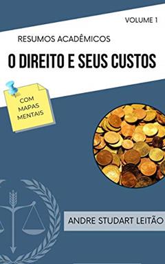 O Direito e seus Custos, do autor Andre Studart Leitão