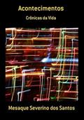 Ler Acontecimentos, do autor Mesaque Severino Dos Santos