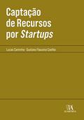 Ler Captação de Recursos por Startups, do autor Lucas Caminha; Gustavo Flausino Coelho
