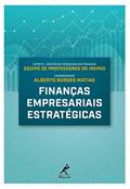 Ler Finanças empresariais estratégicas, do autor Alberto Borges (Coordenador) Matias