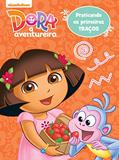 Ler Dora, a Aventureira - Praticando os primeiros traços, do autor Ciranda Cultural