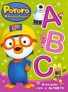 Pororo - Brincando com o alfabeto, do autor Ciranda Cultural