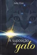 Ler A Suposição do Gato, do autor João Elias