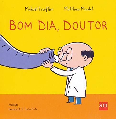 Ler Bom Dia, Doutor, do autor Michael Escoffier Ler Bom Dia, Doutor, do autor Michael Escoffier