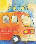 Ler A velha dos cocos, do autor Ninfa Parreiras Ler A velha dos cocos, do autor Ninfa Parreiras