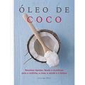 Ler Óleo de coco, do autor Marilu Aparecida dos Reis; Laura Agar Wilson; Quarto Publishing