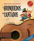 Ler Brinquedos Cantados: Volume 1, do autor Vera Lúcia Dias; Mônica Simas