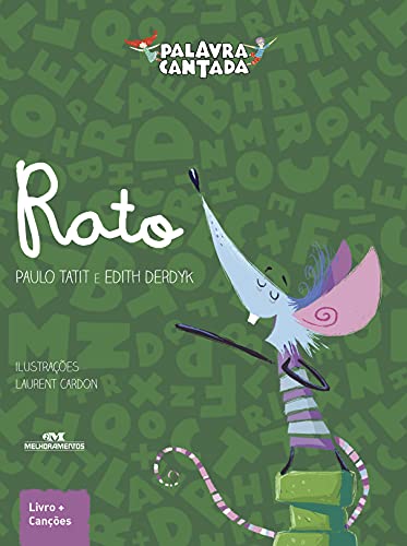 Ler Rato: Palavra Cantada, do autor Paulo Tatit; Edith Derdyk Ler Rato: Palavra Cantada, do autor Paulo Tatit; Edith Derdyk