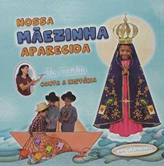 Nossa Mãezinha Aparecida, do autor Adelita Frulane
