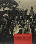 Ler Imagens do Daomé: Edmond Fortier e o colonialismo francês na terra dos vodus (1908-1909), do autor Daniela Moreau; Luis Nicolau Parés
