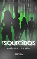 Ler Esquecidos: Sozinhos no Vazio, do autor Lorraine Endlich