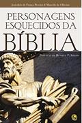 Ler Personagens Esquecidos da Bíblia, do autor Josivaldo Ler Personagens Esquecidos da Bíblia, do autor Josivaldo