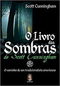 Ler O Livro das Sombras, do autor Scott Cunningham