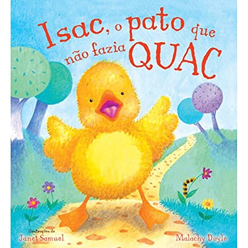 Ler Isac, o pato que não fazia quac, do autor Malachy Doyle
