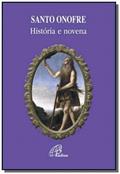 Ler Santo Onofre: História e novena, do autor Tarcila Tommasi