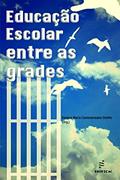 Ler Educação escolar entre as grades, do autor Elenice Maria Cammarosano Onofre