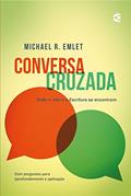 Ler Conversa Cruzada, do autor Michael R. Emlet