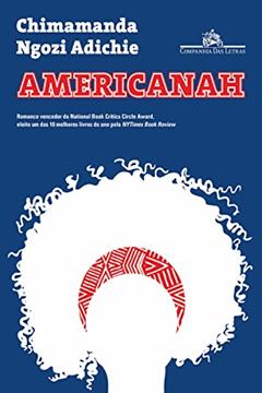 Americanah, do autor Chimamanda Ngozi Adichie
