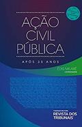 Ler A Ação Civil Pública Após 35 Anos, do autor Édis Milaré