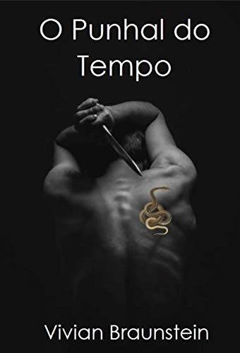 Ler O Punhal do Tempo, do autor Vivian Braunstein