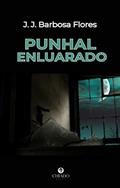 Ler Punhal Enluarado, do autor James Flores Ler Punhal Enluarado, do autor James Flores