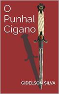 Ler O Punhal Cigano, do autor Gidelson Silva