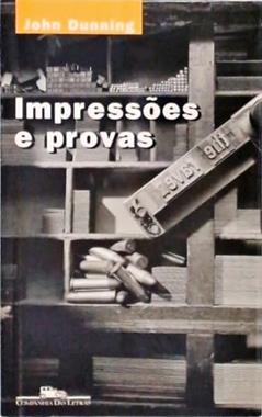 Impressões e Provas, do autor John Dunning