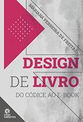 Ler Design de livro:: do códice ao e-book, do autor Freitas; Mariana Ferreira de
