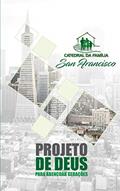 Ler Catedral da Família San Francisco: Projeto de Deus Para Abençoar Gerações (Portuguese Edition), do autor Darley Machado