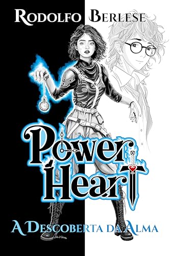 Ler Power Heart: A Descoberta da Alma (Power Heart PT-BR Livro 1), do autor Rodolfo Berlese Ler Power Heart: A Descoberta da Alma (Power Heart PT-BR Livro 1), do autor Rodolfo Berlese
