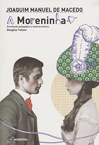 Ler A Moreninha - Coleção Travessias, do autor Joaquim Manuel de Macedo Ler A Moreninha - Coleção Travessias, do autor Joaquim Manuel de Macedo