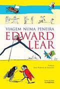 Ler Viagem numa peneira, do autor Edward Lear Ler Viagem numa peneira, do autor Edward Lear
