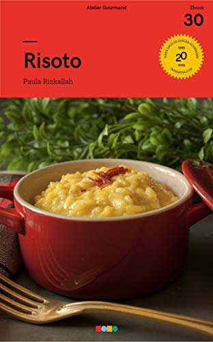 Ler Risotos: Tá na Mesa, do autor Atelier Gourmand; Paula Rizkallah Ler Risotos: Tá na Mesa, do autor Atelier Gourmand; Paula Rizkallah