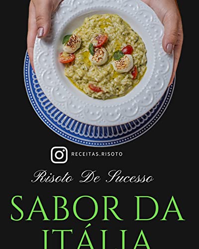 Ler Risoto De Sucesso : Receitas De Risoto, do autor Alex Santos Ler Risoto De Sucesso : Receitas De Risoto, do autor Alex Santos