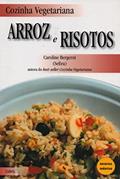 Ler Cozinha Vegetariana Arroz E Risotos, do autor Caroline Bergerot Ler Cozinha Vegetariana Arroz E Risotos, do autor Caroline Bergerot