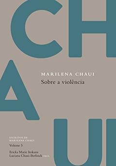 Sobre a violência: 5, do autor Marilena Chaui