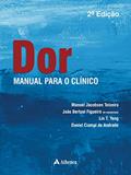 Ler Dor - Manual Para o Clínico, do autor Manoel Jacobsen Teixeira; João Bertuol Figueiró; Lin T. Yeng; Daniel Ciampi de Andrade